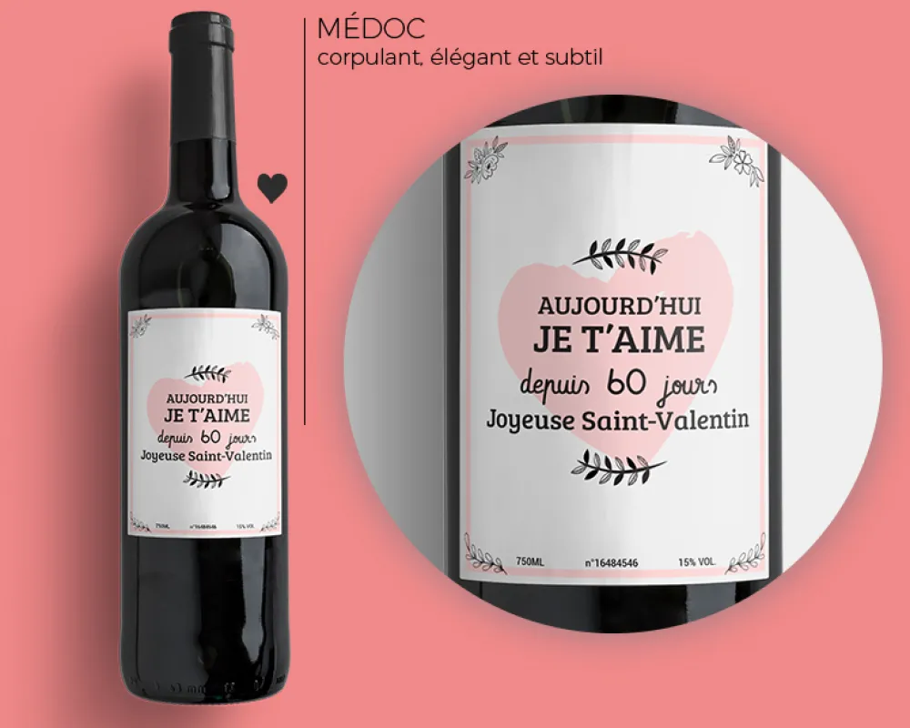 Bouteille de vin de Bordeaux personnalisée couple - Aujourd'hui je t'aime depuis|Cadeaux.com