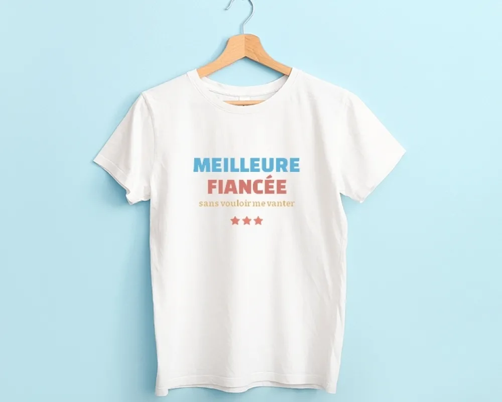 Tee shirt personnalisé femme - Meilleure Fiancée|Cadeaux.com