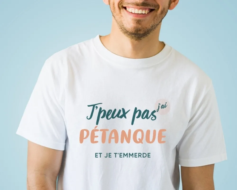 Tee shirt personnalisé homme - J'peux pas j'ai pétanque|Cadeaux.com Online